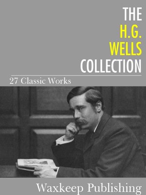 cover image of The H.G. Wells Collection